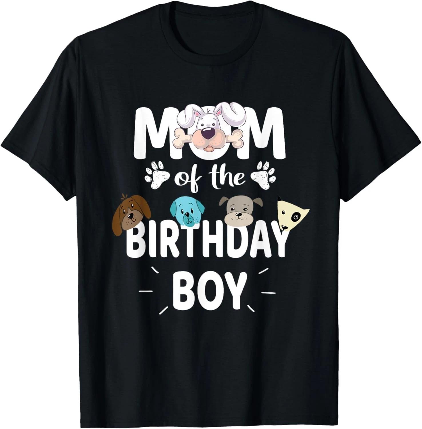 Funny Mom of The Birthday Boy Dog Lover Party Puppy Theme Gift Unisex T-Shirt S