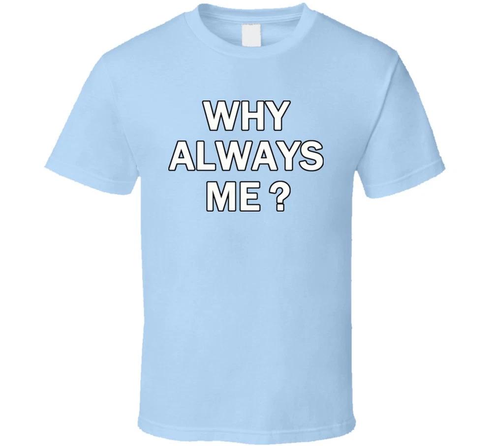 Mario Balotelli Soccer Why Always Me Unisex City T Shirt S