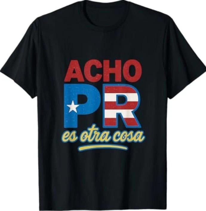 Acho PR ES otra cosa T-Shirt S