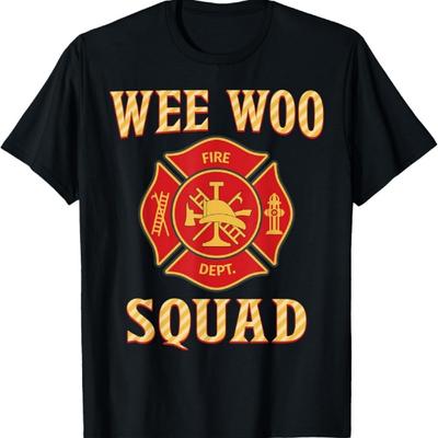 Wee Woo Squad Firefighter Humor Department Fun Firefighter T-Shirt