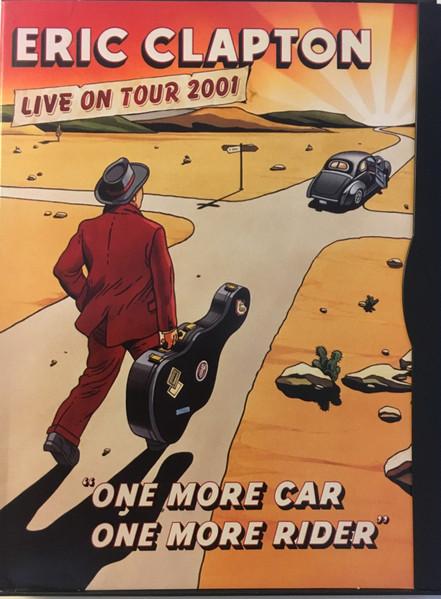 DVD ERIC CLAPTON  Live On Tour 2001 One More Car On 385782 Warner Reprise  2002 US Rock Used