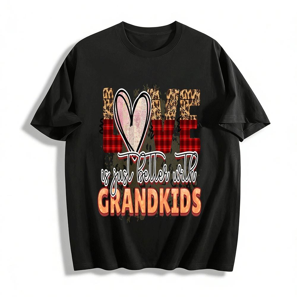 Love Is Just Better With Grandkids Graphic Print Casual Tee Pure cotton T-shirt XXS