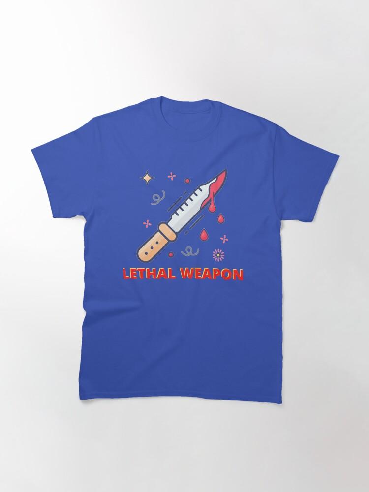 Lethal Weapon Action Movie American Police Motivational The Lethal Weapon Gifts For Music Fan Classic T-Shirt