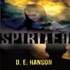 Spirited by D.E. Hanson Paperback Book 9781914913167