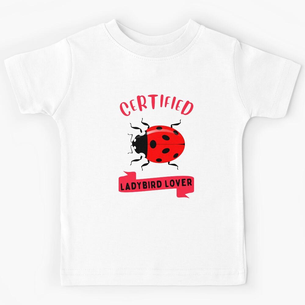 Certified Ladybird Lover Kids T-Shirt 130