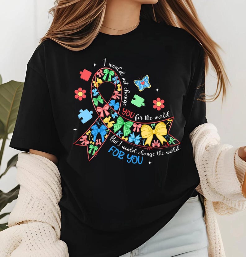 Autism Awareness Tshirt I Would Change The World For You Autism Teacher Shirt Autism Puzzle Tee