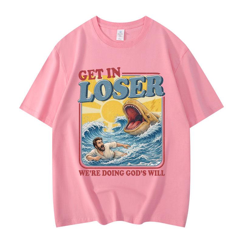 Steig ein, Verlierer! Wir tun Gottes Willen! Lustiges Bibel-Meme-T-Shirt, modische Y2K-Oversize-T-Shirts für Damen und Herren, lässige Baumwoll-T-Shirts