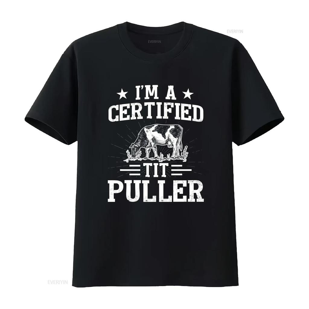 Im A Certified Tit Puller T Shirt Cute Cow Lover GifT Dairy Farmer Cattle Vintage Washed Breathable Comfortable Homme Graphic