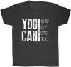 Men's Cotton Inspirational Graphic T-Shirt with You Can. End of Story. Motivational Slogan for Daily Wear