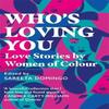 Whos Loving You by Sareeta Domingo Paperback Book 9781409193746