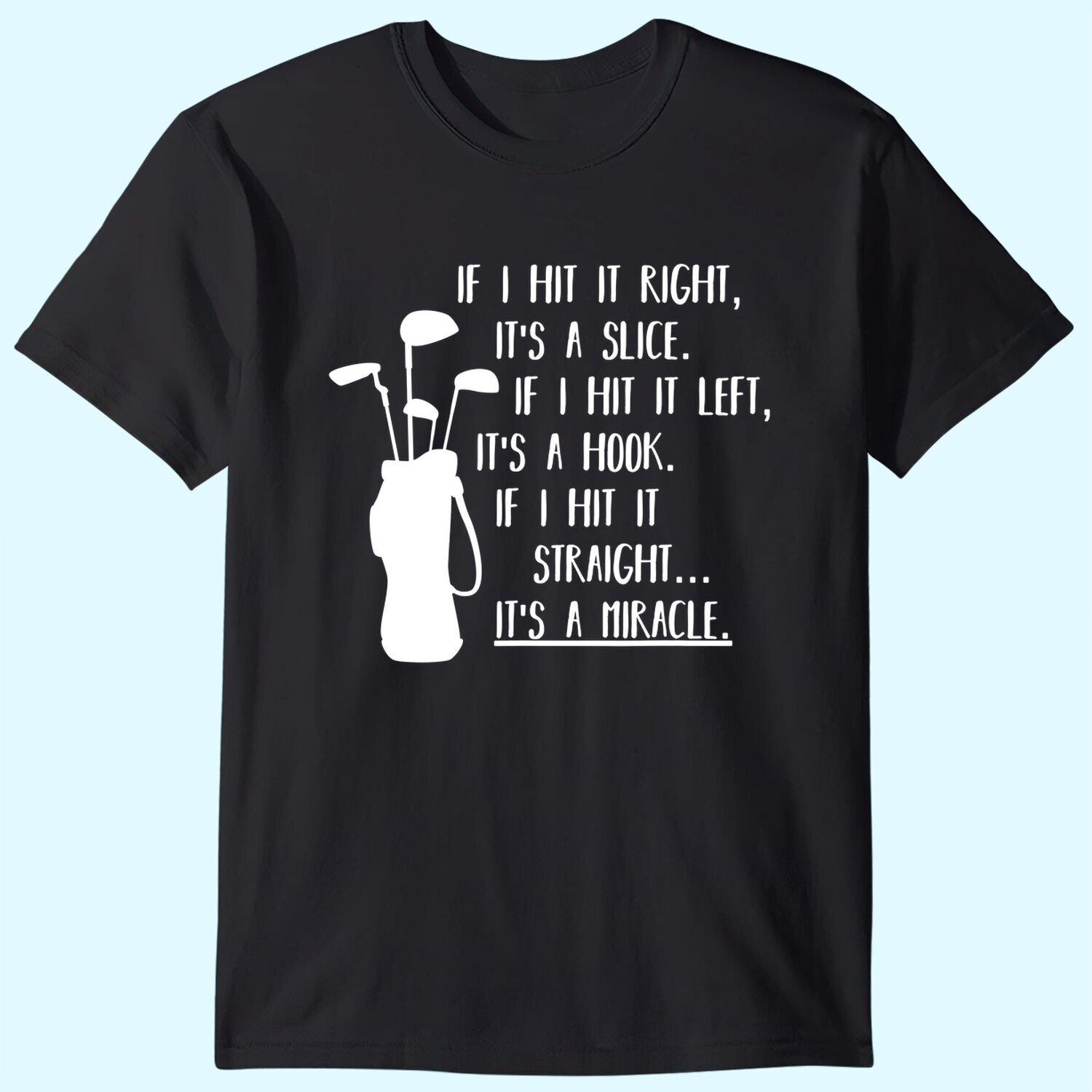 Funny Golf Sayings T-Shirt XXXXL