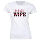 Firefighter Wife T-Shirt for Women Patriotic Gift Tee for Wife 3XL