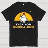 FU Doodle Doo 100% Cotton Summer Casual Cool Loose T-Shirt