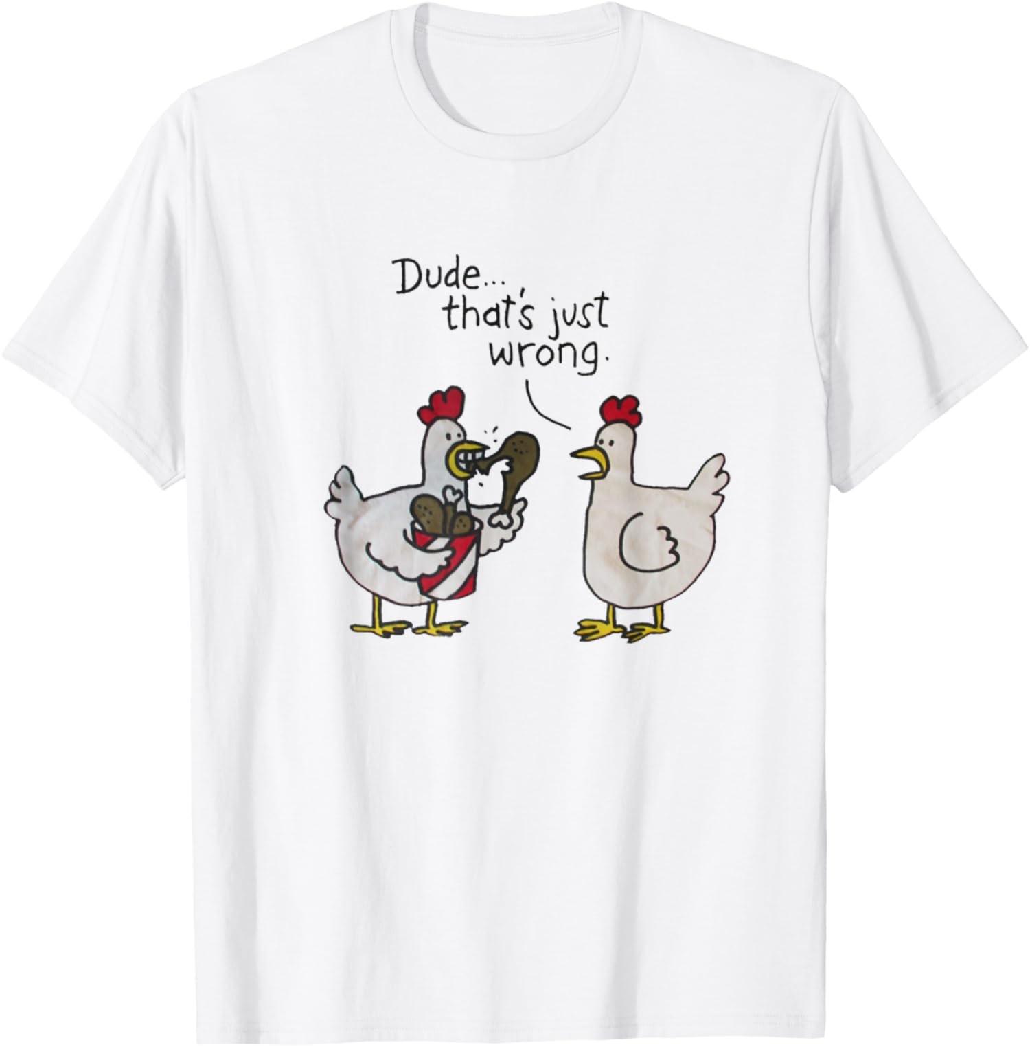 Funny Dude That s Just Wrong Chicken Eating Chicken Unisex T-Shirt S разноцветный