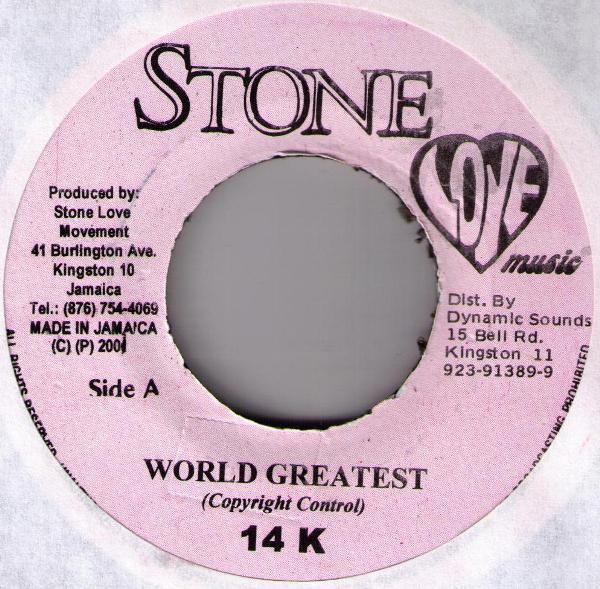

7-дюймовая пластинка 14K - World Greatest NONE Stone Love Musi 2001 Ямайка Регги, Ска и Даб Б/У