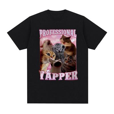 Professional Yapper Funny Screaming Cat Meme Graphic T Shirts Men Women Casual O-Neck Fashion T-Shirt 100% Cotton Oversized Tees