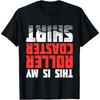 This Is My Roller Coaster Shirt - Theme Park Carnival Ride T-Shirt