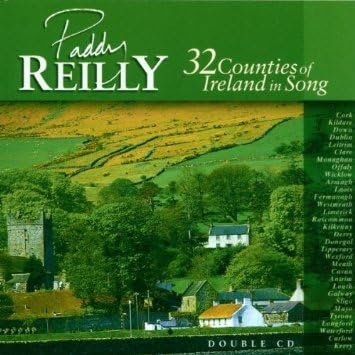CD PADDY REILLY 32 Counties of Ireland in Song Europe CountryFolk Used