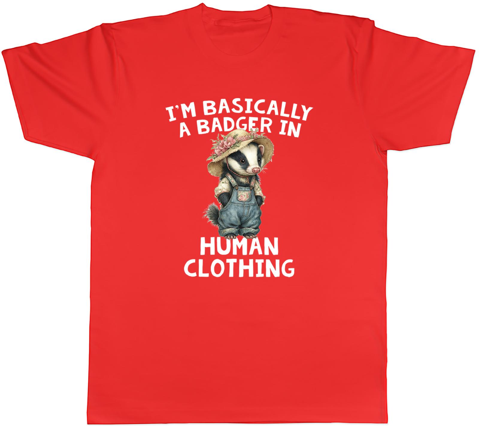 Im Basically a Badger in HuUnisex Clothing Funny Unisexs TShirt Tee Gift Top S