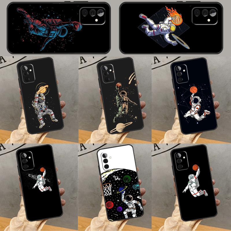 Astronaut Slam Dunk Basketball Case For Samsung Galaxy A05 A06 A22 A53 A33 A26 A16 A56 A36 A32 A52 A54 A34 A14 A55 A15 A35