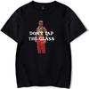Don't Tap The Glass Merch Fans Hip Hop T-Shirt