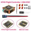 H743 FPV Flight Controller & 4-in-1 ESC Stack