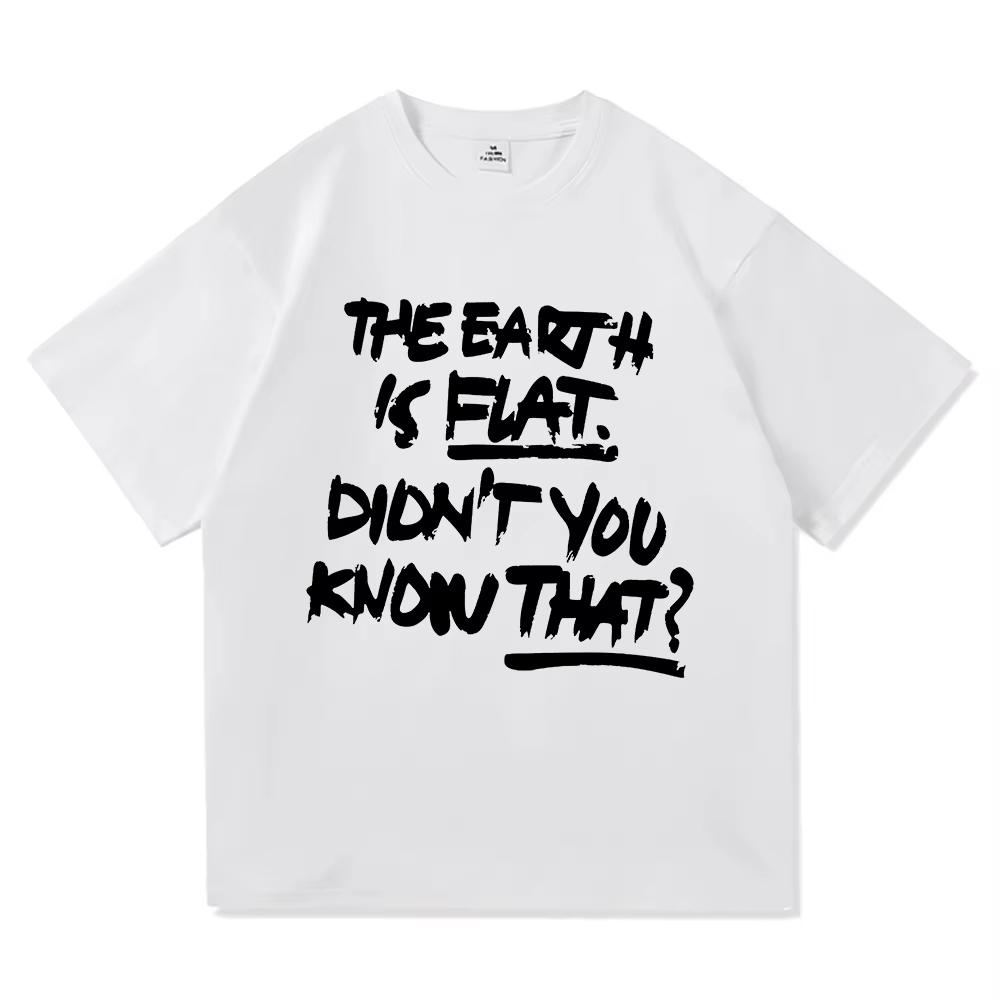 2026 New The Earth Is Flat Didnt You Know That TShirt Min Yoong Cat Unisex Women Clothing High Quality Clothes Cotton TShirts Tops 2XL