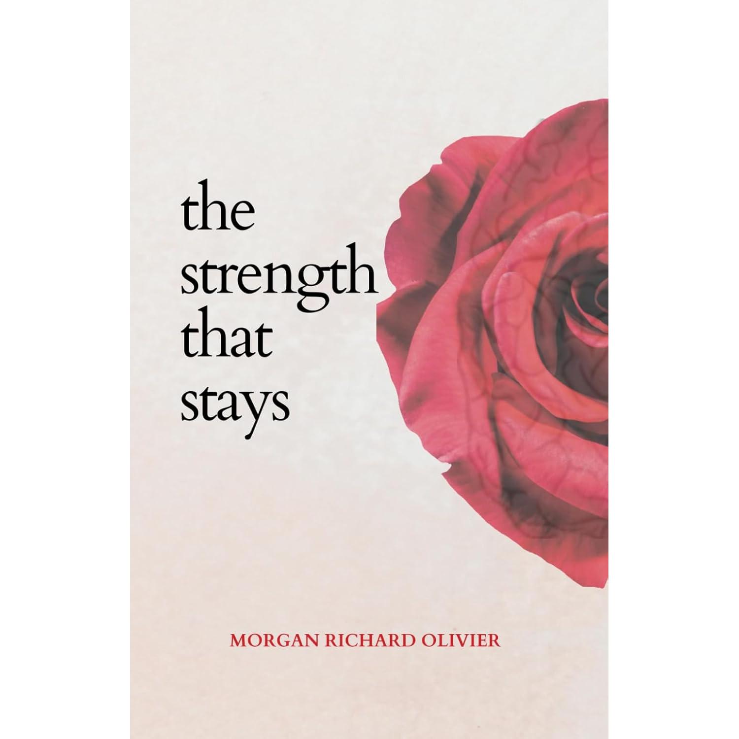 The Strength That Stays Paperback By Morgan Richard Olivier UKN2063