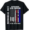 Memorial Day Remember Honor Never Forget Veteran USA Flag Gift Unisex T-Shirt