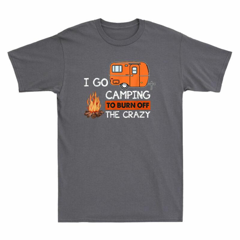 Unisexs Off To Tee Black I Burn Go Funny The Tshirt Vintage Camper Camping Crazy