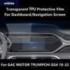 For GAC MOTOR TRUMPCHI GS4 18-22 Dashboard,Navigation Screen Transparent TPU Protective Film Anti-scratch Accessories Refit