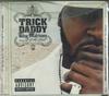 CD TRICK DADDY  Thug Matrimony Married To The Stre 836772 SlipNSlide Re 2004 US Rap  HipHopRB Used