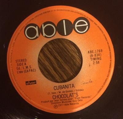 7inch Record CHOCOLATS  Cubanita ABE1769 ABLE 1977 Canada SoulFunk Used