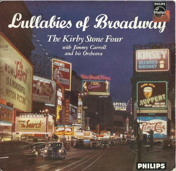 

7inch Record KIRBY STONE FOUR Lullabies Of Broadway BBE12210 Philips 1958 UK Pop Used