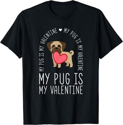 My Pug is My Valentine Design Cel mai bun tricou unisex