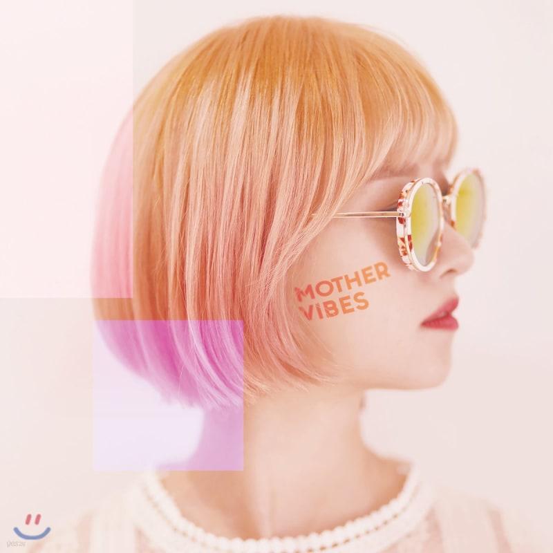 

Mother Vibe - Mother Vibe