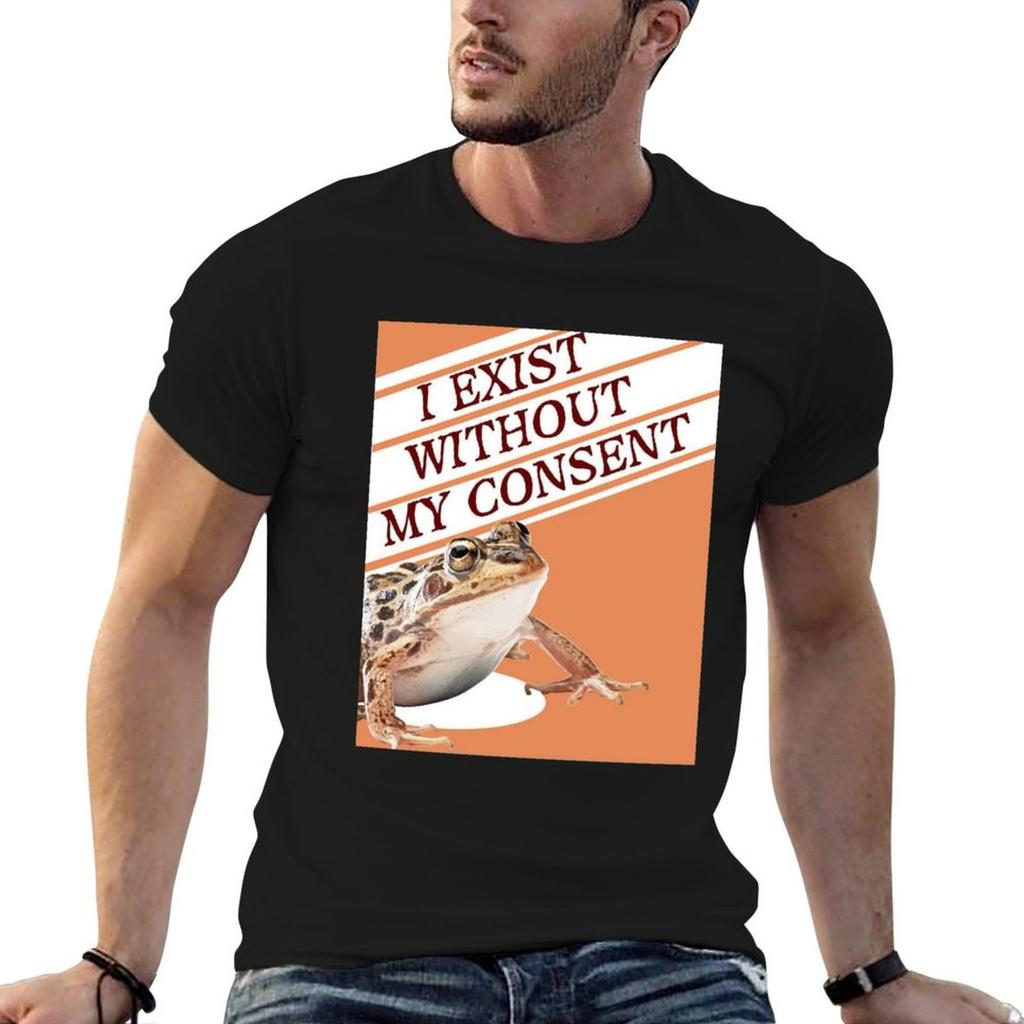I Exist Without My Consent Meme TShirt Christmas Casual Tee Shirt
