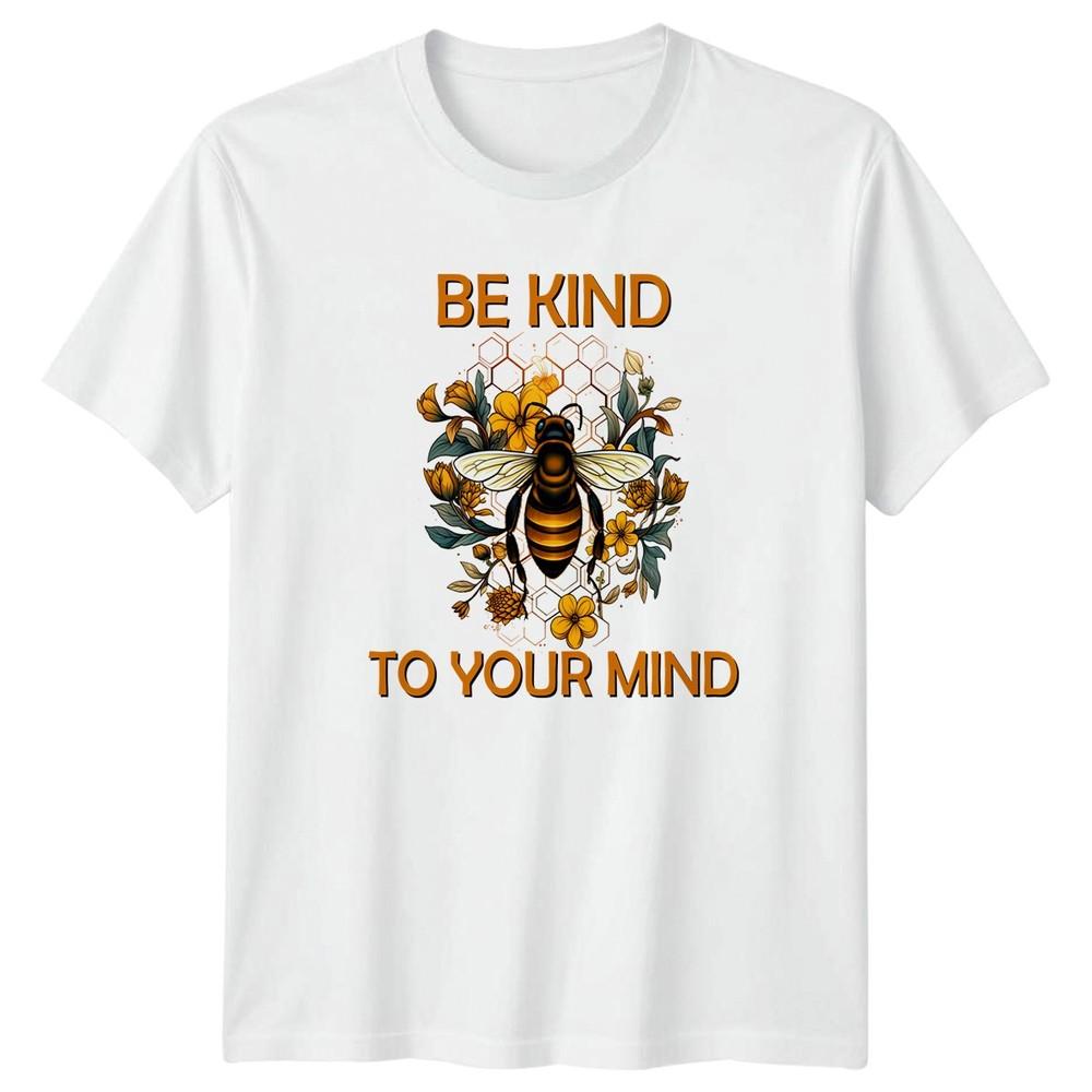 Be Kind To Your Mind TShirt Self Care Unisextal Wellness S