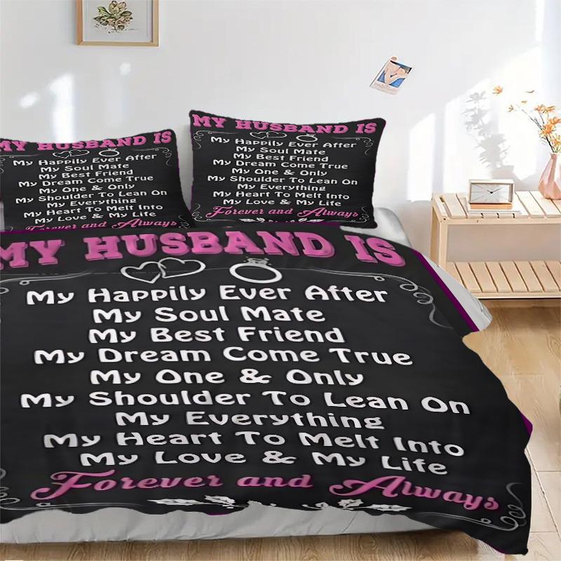 

3PCs Husband Appreciation Quote Design Cover Set, Breathable Fabric, Machine Washable (1 Duvet Cover + 2 Pillowcases) (Without Quilt) yy250911100 135x200cm