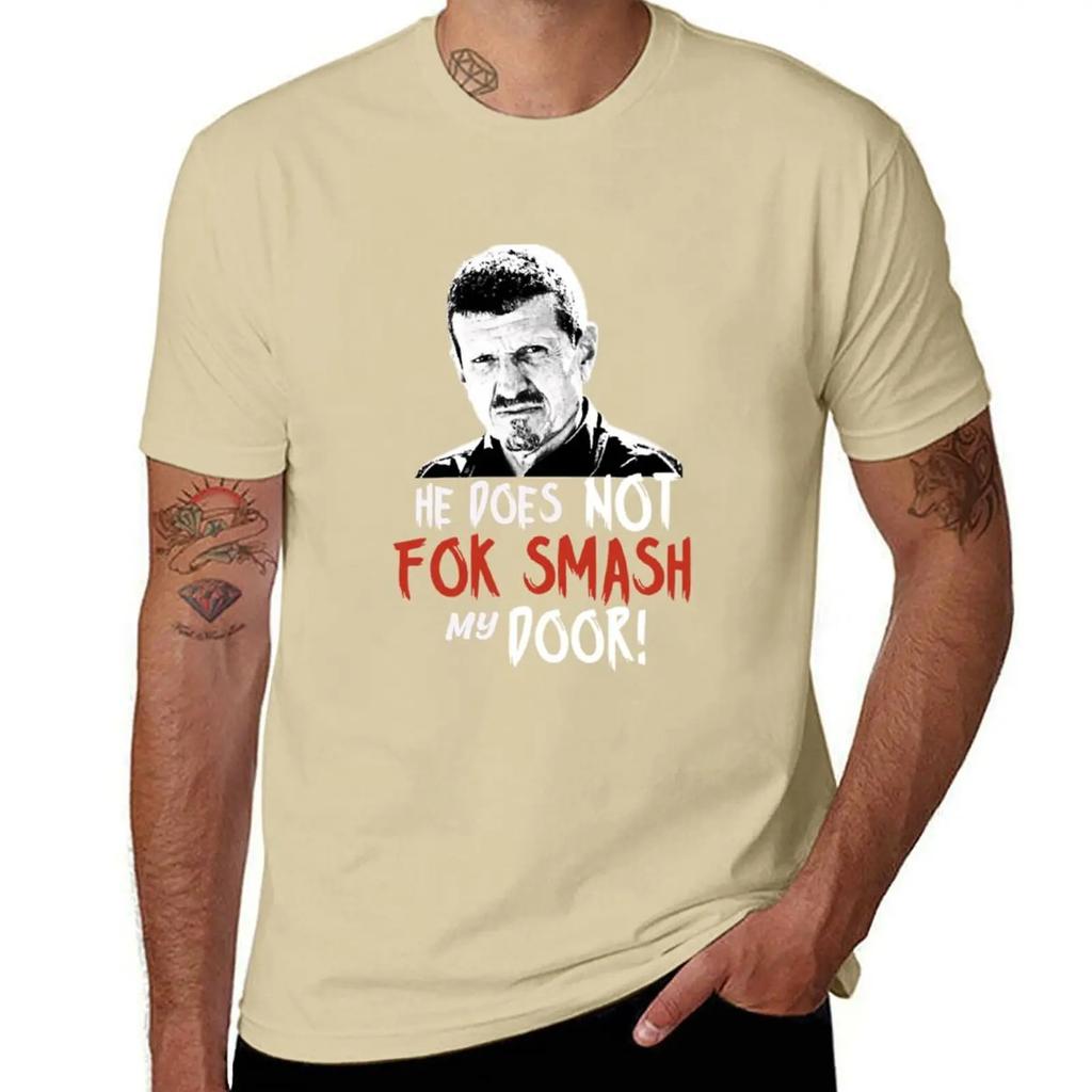 Gunther Steiner he does not fok smash my door United Kingdom T-Shirt man t shirt cute tops oversized mens t shirts top quality