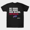 T-shirt noir imprimé pour homme « Soyez bon, faites le bien, que Dieu vous bénisse, allez Bills », impression par transfert sans découpe, t-shirt en coton
