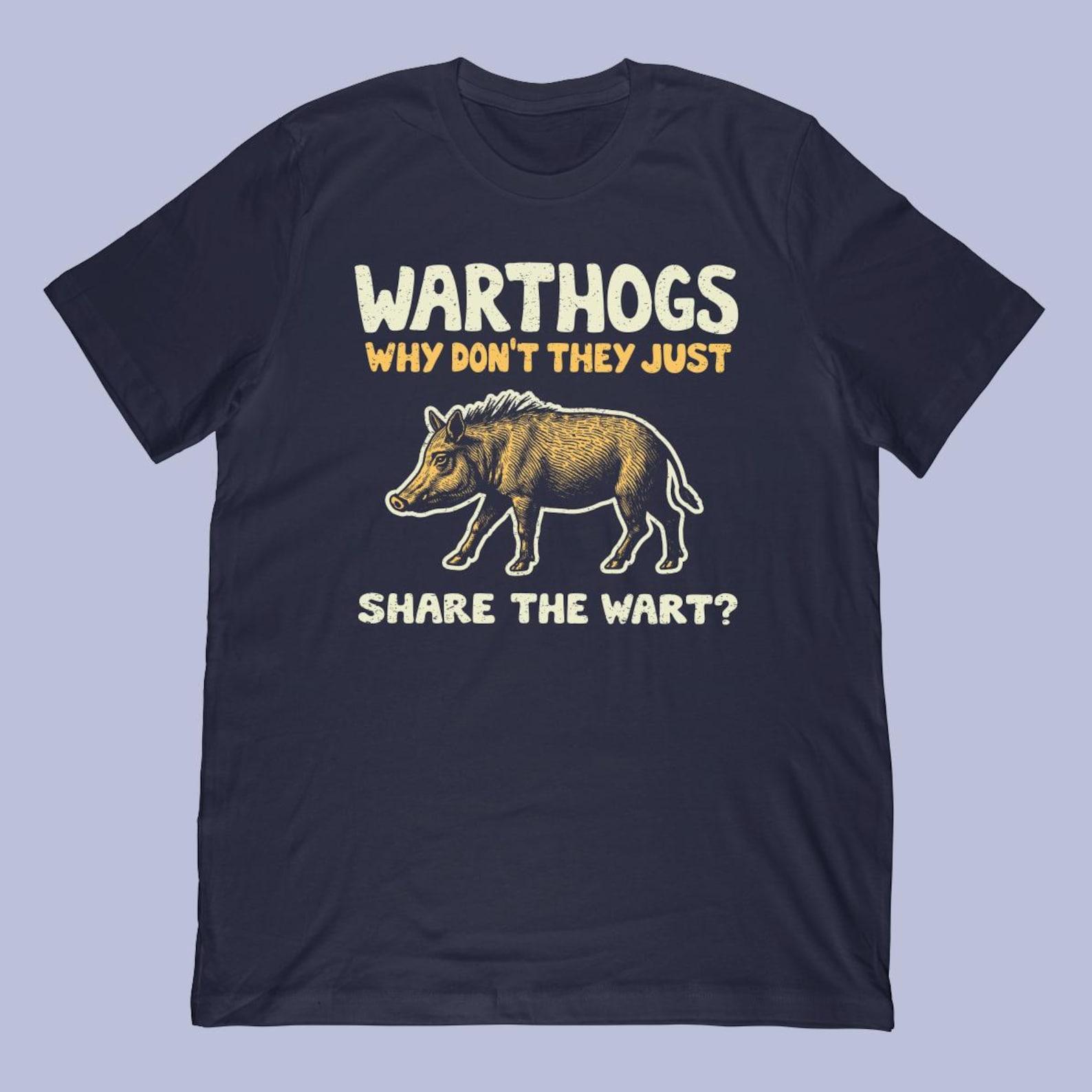 Funny Warthog Pun T-Shirt | Original Hog Meme Design S