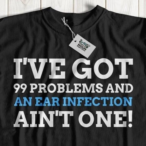 Unisex Funny Ear Infection T-Shirt Otitis Gifts Ears Tee Inflamed Infected S