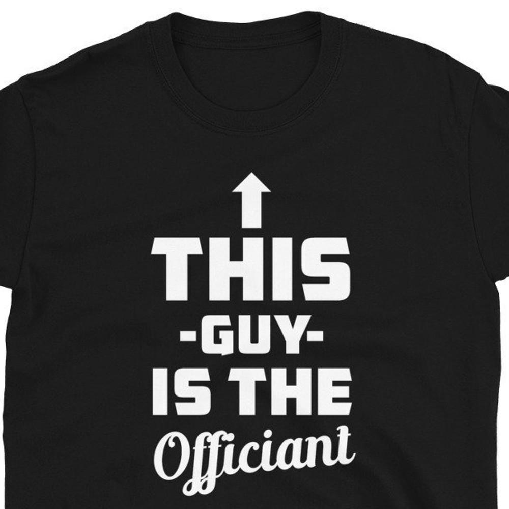 26 This Guy Is The Wedding Officiant Gift T-Shirt For Man & Woman – Wife Husban Unisex T-Shirt L