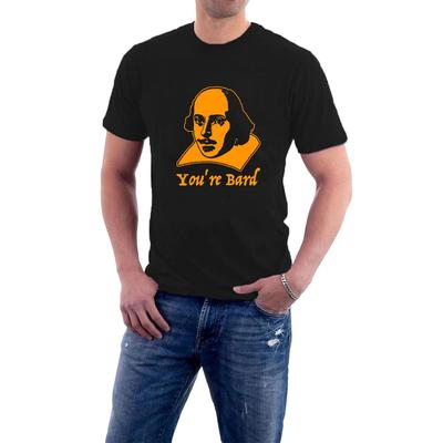 William Shakespeare T-shirt You're Bard Tee by SIllytees