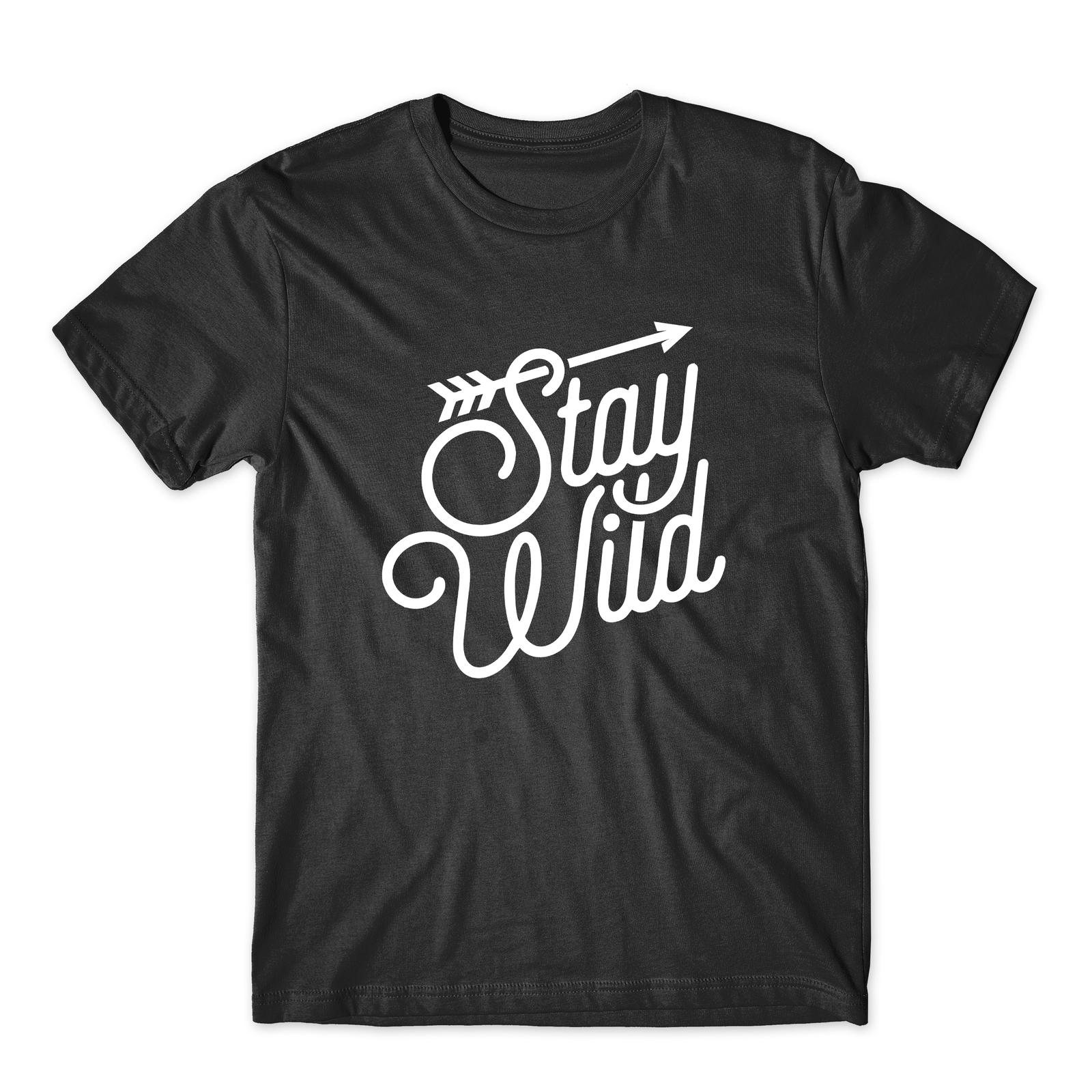 Adventure Style Stay Wild Unisex T-Shirt Mens Womens Tees Top L