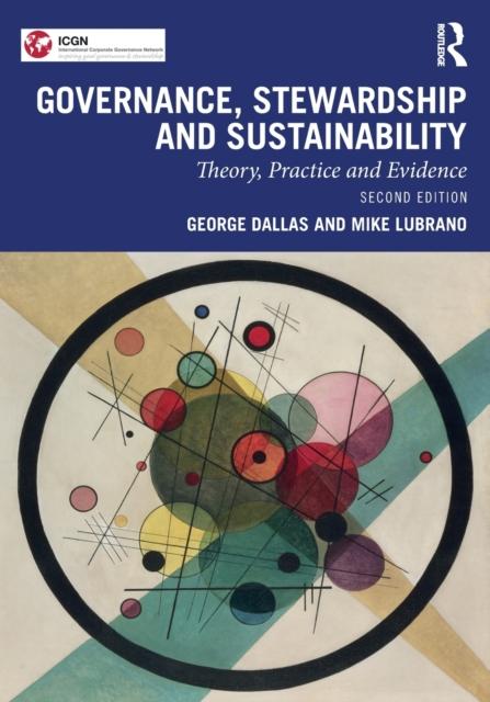 The Governance, Stewardship and Sustainability : Theory, Practice and Evidence Book