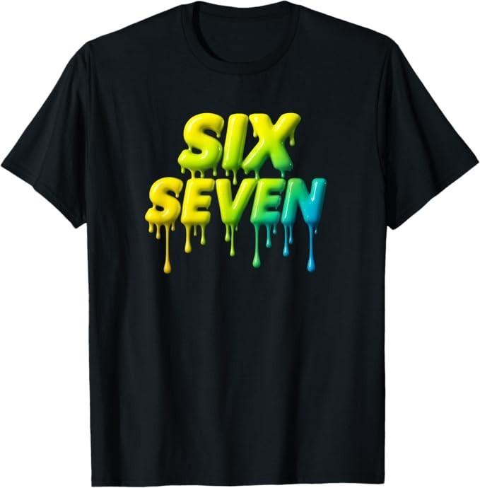 Six Seven 67 Meme for Gen Alpha Kids and Adults 6 7 T-Shirt