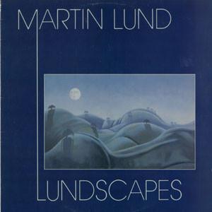 

LP Record MARTIN LUND - Lundscapes MLMR123 MLM Records 1985 US Jazz Used
