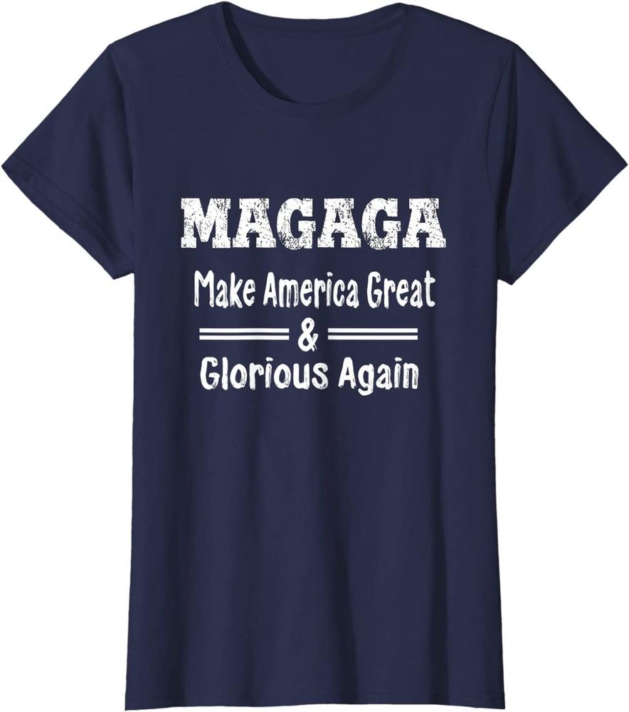 Magaga Make America Great And Glorious Again Ladies  Crewneck T-Shirt Unisex T-Shirt M